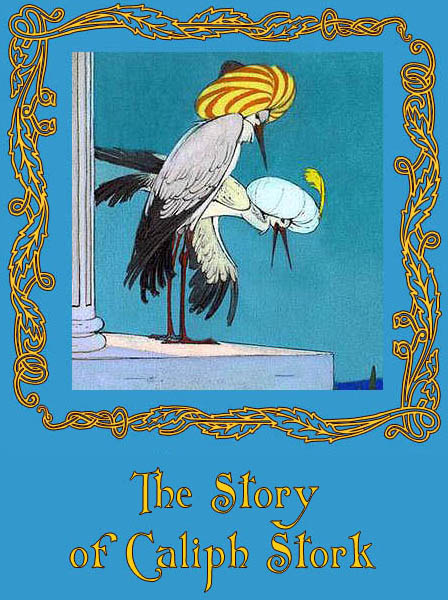 The Story of Caliph Stork