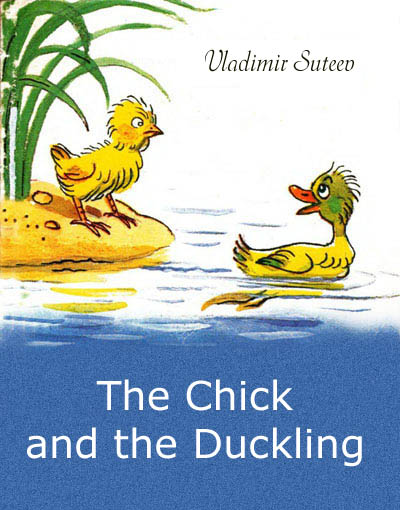 The Chick and the Duckling Suteyev V.