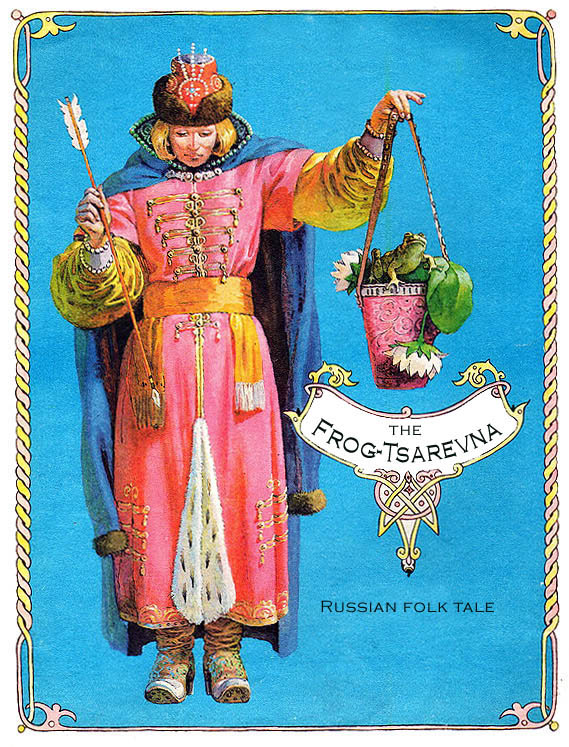 The Frog-Tsarevna Russian fairy tale