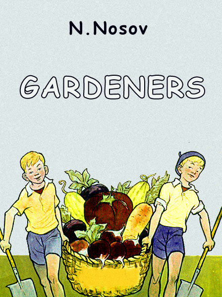 Gardeners Nosov N.