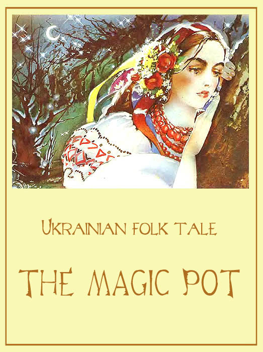 The Magic Pot - ReaderHouse