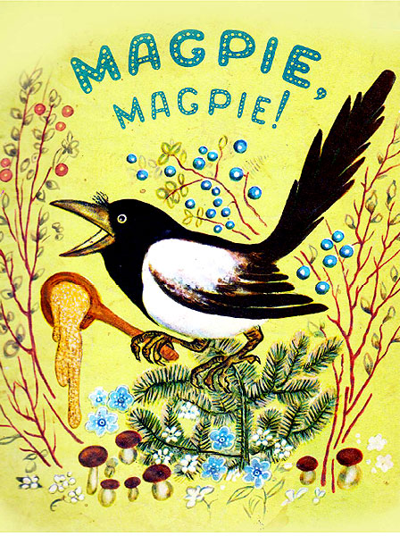 Magpie, Magpie! Russian Folk Rhymes