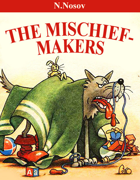 The Mischief-Makers Nosov N.