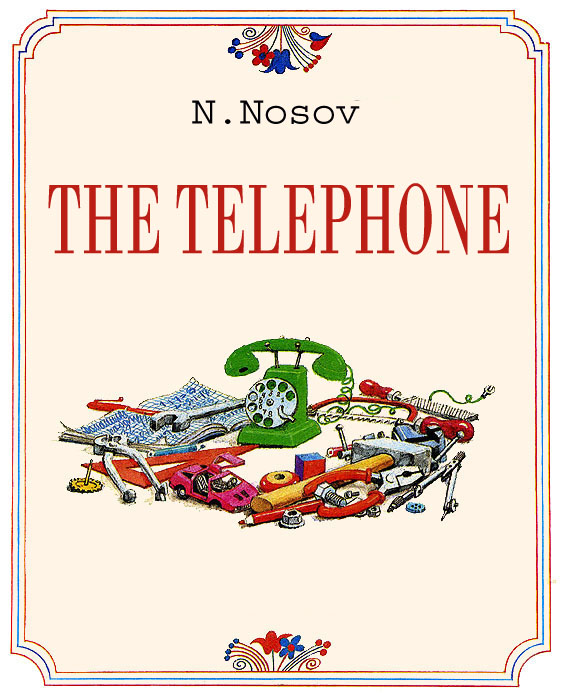 The Telephone Nosov N.