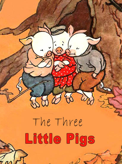 The Three Little Pigs