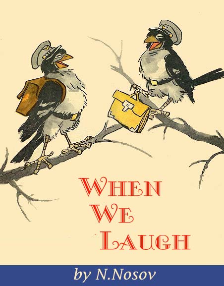 When We Laugh Nosov N.